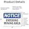 Signmission Entering Mining Area, 7 in W x Rectangle, Vinyl Decal OS-2PACK-NS-D-57-L-12087 - alternate 2